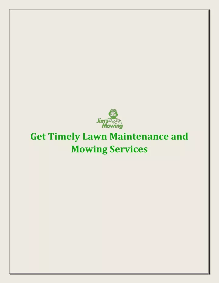get timely lawn maintenance and mowing services