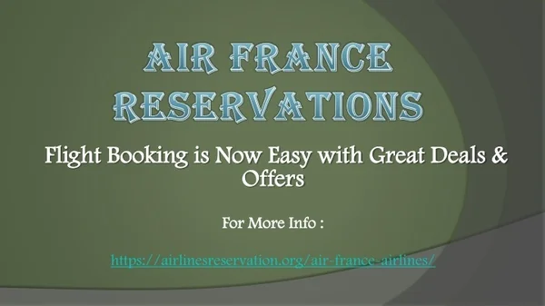 Travel Inspiration at your fingertips with Air France Reservations