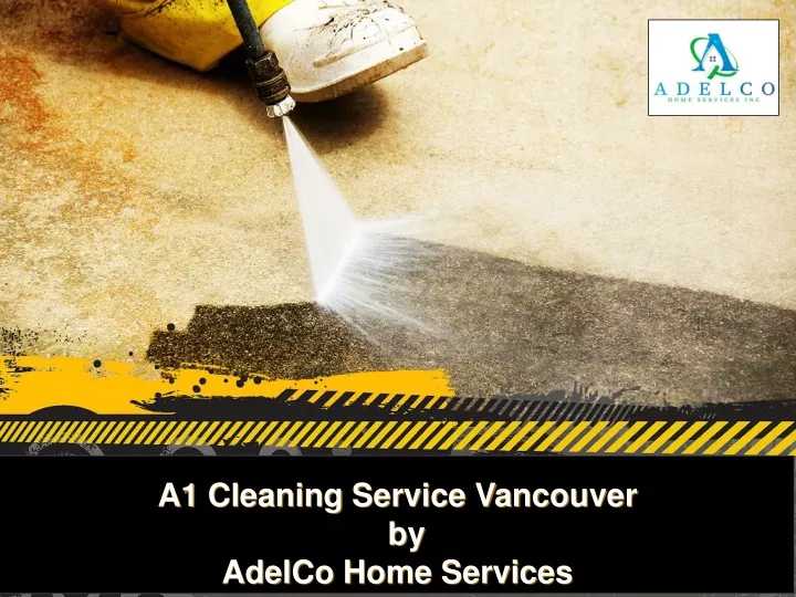 a1 cleaning service vancouver by adelco home