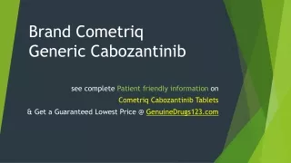 Generic Cabozantinib Cabometyx Cometriq 20mg, 40mg, Price & Prescribing Information
