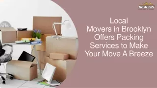 Local Movers in Brooklyn Offers Packing Services to Make Your Move A Breeze