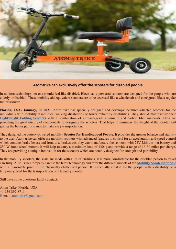 atomtrike can exclusively offer the scooters