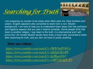 s earching for truth