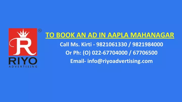 to book an ad in aapla mahanagar call ms kirti