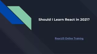 should i learn react in 2021