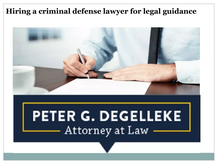 hiring a criminal defense lawyer for legal