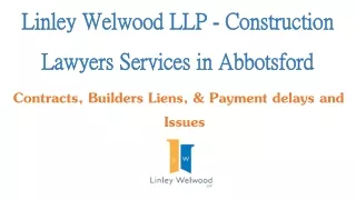 Contracts, Builders Liens, & Payment delays and Issues