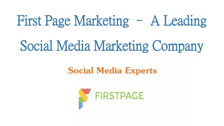 first page marketing a leading social media marketing company