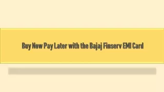 Buy Now Pay Later with the Bajaj Finserv EMI Card
