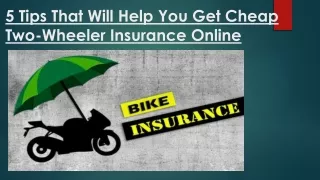 5 Tips That Will Help You Get Cheap Two-Wheeler Insurance Online