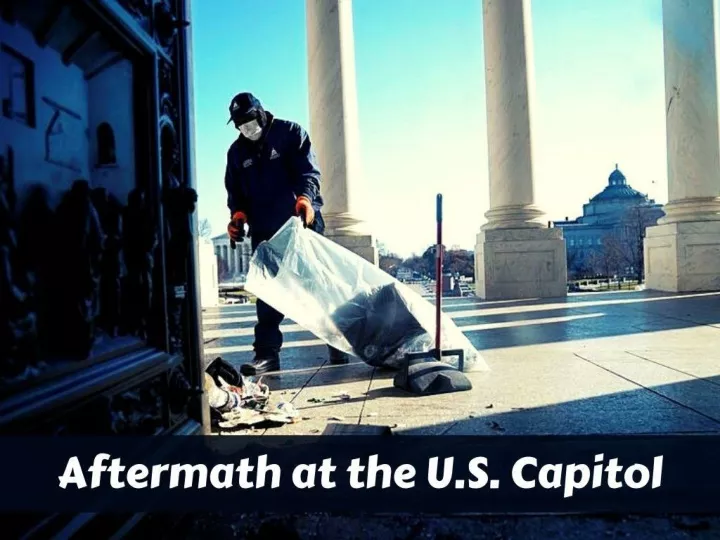 aftermath at the u s capitol