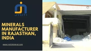 Mineral Manufacturer in Rajasthan, India - Jyoti Mineral Industries