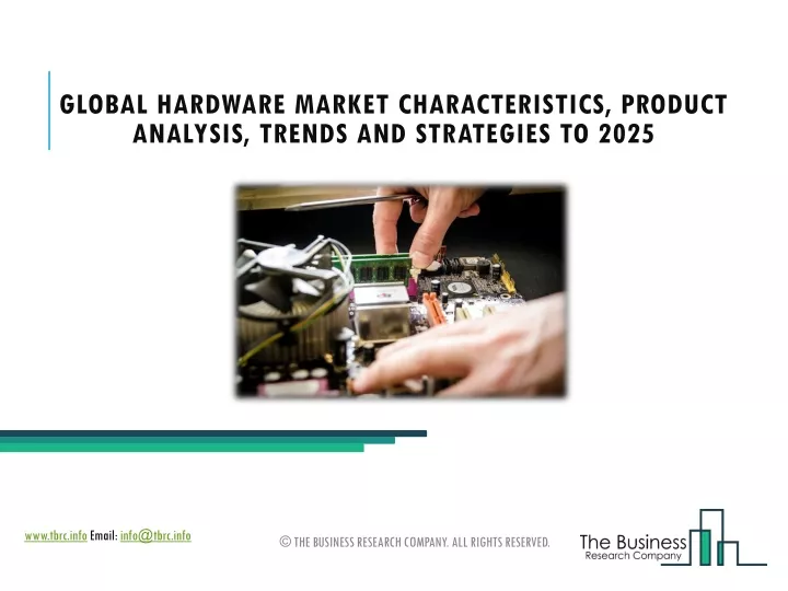 global hardware market characteristics product