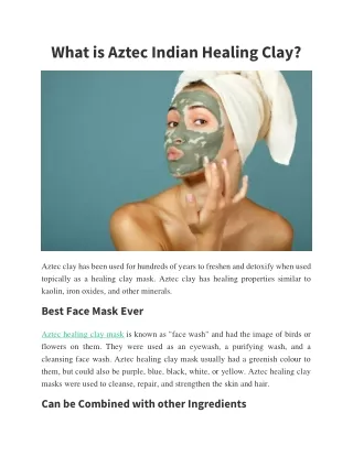 What is Aztec Indian Healing Clay?