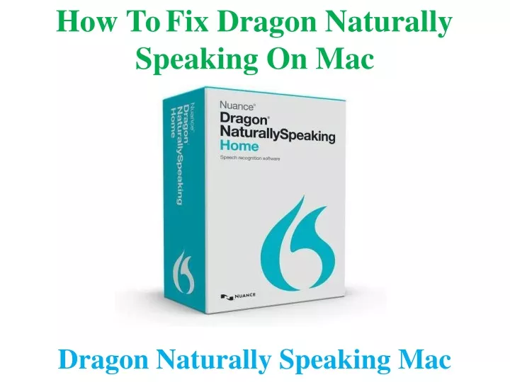 how to fix dragon naturally speaking on mac