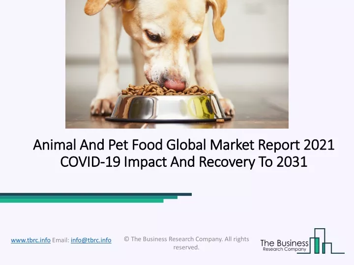 animal and pet food global market report 2021 covid 19 impact and recovery to 2031