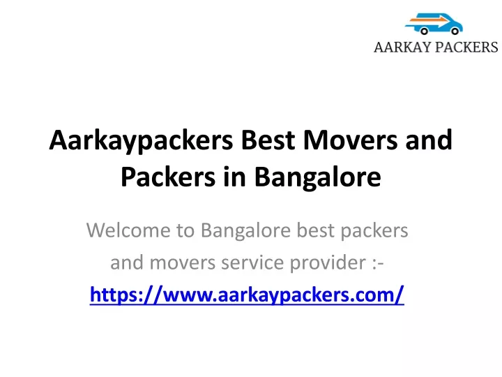 aarkaypackers best movers and packers in bangalore