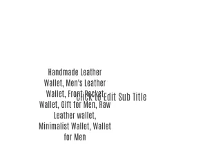 Handmade Leather Wallet, Men's Leather Wallet, Front Pocket Wallet, Gift for Men, Raw Leather wallet, Minimalist Wallet,