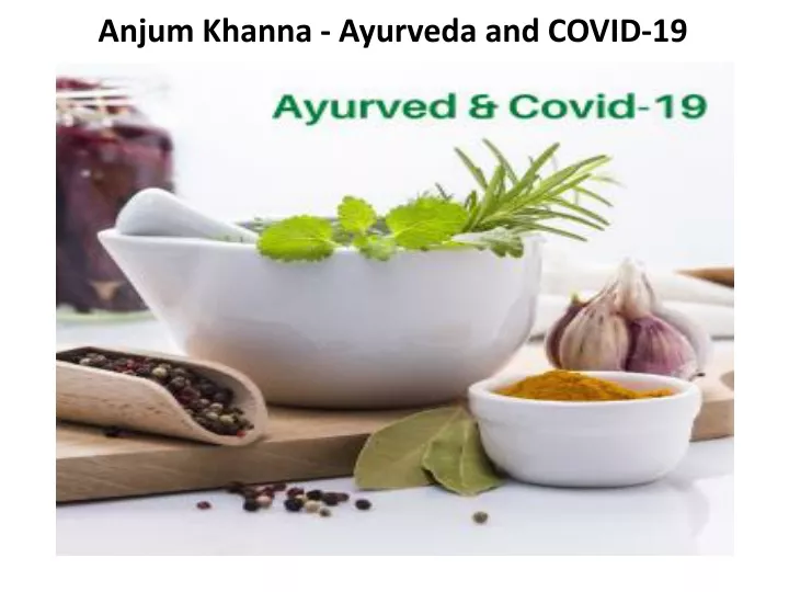 anjum khanna ayurveda and covid 19