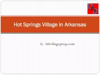 Hot Springs Village in Arkansas- ddvillageprop