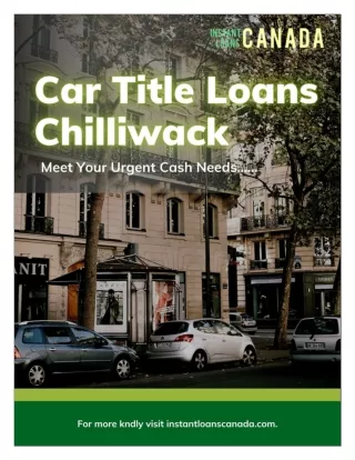 How Car Title Loans Chilliwack Will Meet Your Urgent Cash Needs?