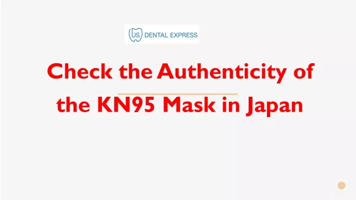 check the authenticity of the kn95 mask in japan