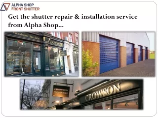get the shutter repair installation service from