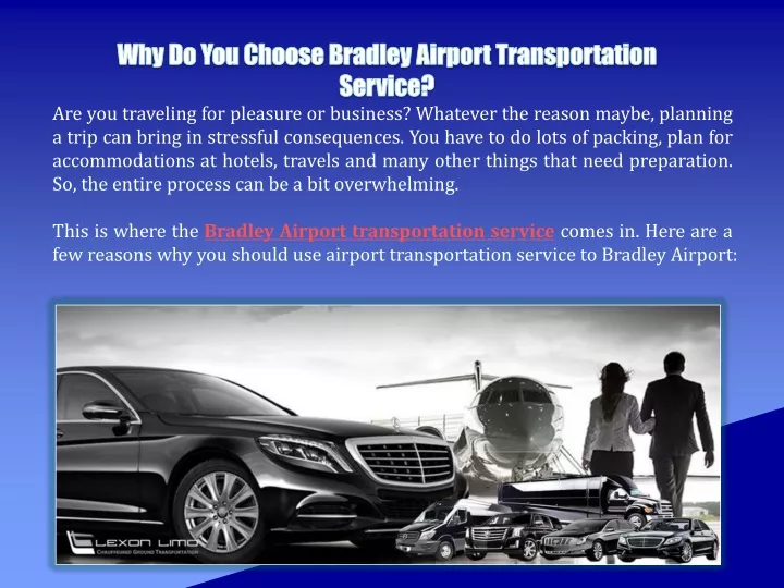 why do you choose bradley airport transportation