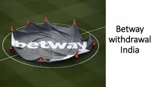 Betway withdrawal India