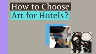 How to Choose Art for Hotels ?