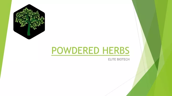 powdered herbs