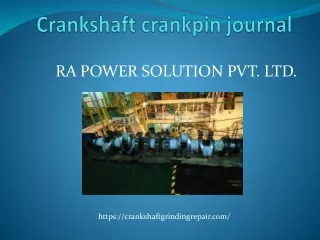 Crankshaft crankpin journal - Crankshaftgrindingrepair