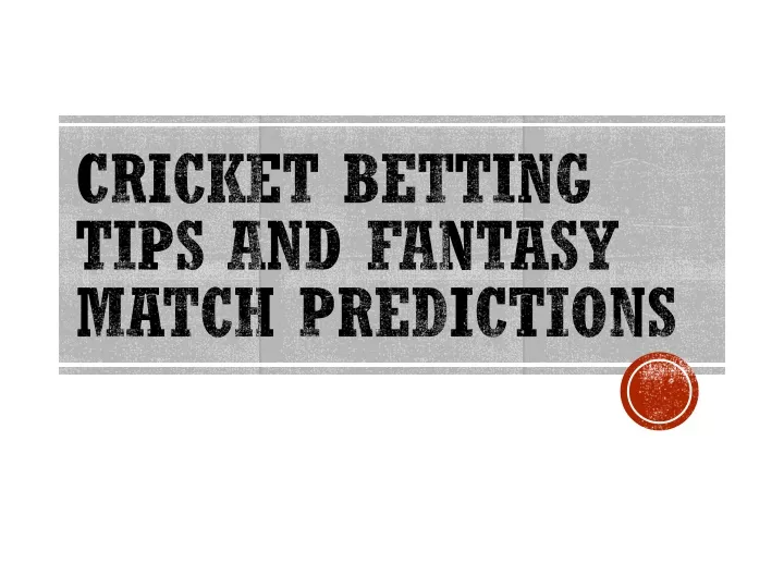 cricket betting tips and fantasy match predictions