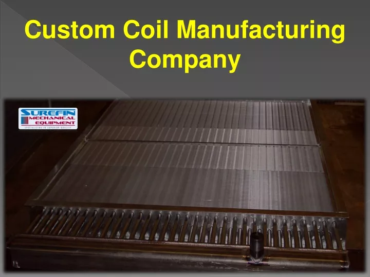 custom coil manufacturing company