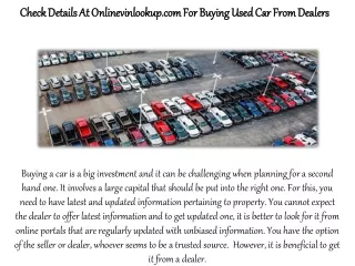 Check Details At Onlinevinlookup.com For Buying Used Car From Dealers