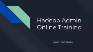 Hadoop Admin Online Training