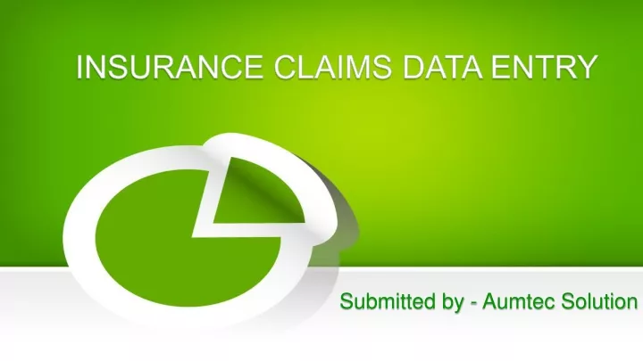 insurance claims data entry