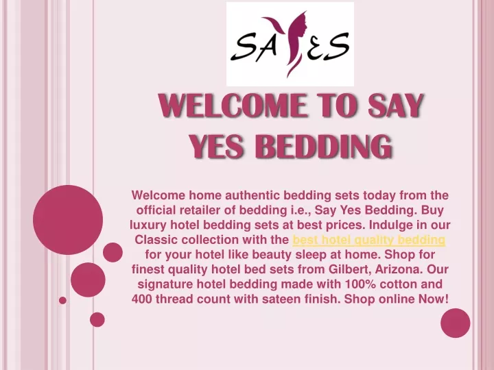 welcome to say yes bedding