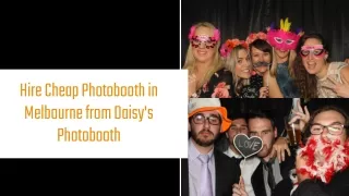 Hire Cheap Photobooth in Melbourne from Daisy's Photobooth