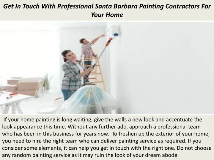 get in touch with professional santa barbara painting contractors for your home