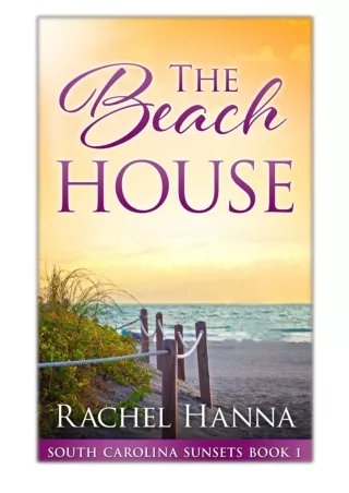 [PDF] Free Download The Beach House By Rachel Hanna