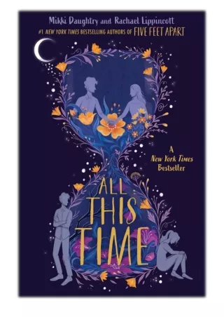 [PDF] Free Download All This Time By Mikki Daughtry & Rachael Lippincott