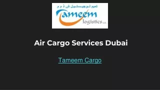 Air Cargo Services Dubai - Tameem Cargo