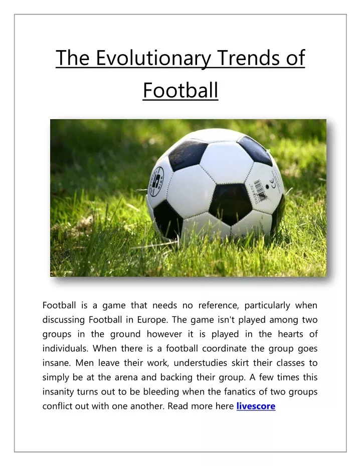 the evolutionary trends of football