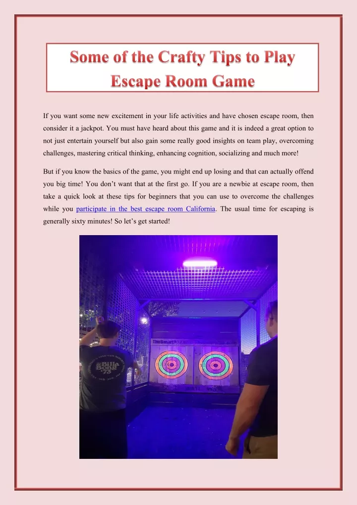 some of the crafty tips to play escape room game