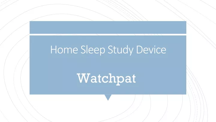 home sleep study device