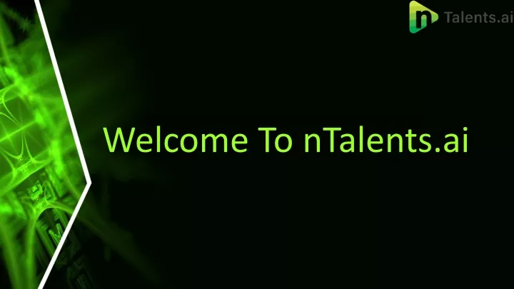 welcome to ntalents ai