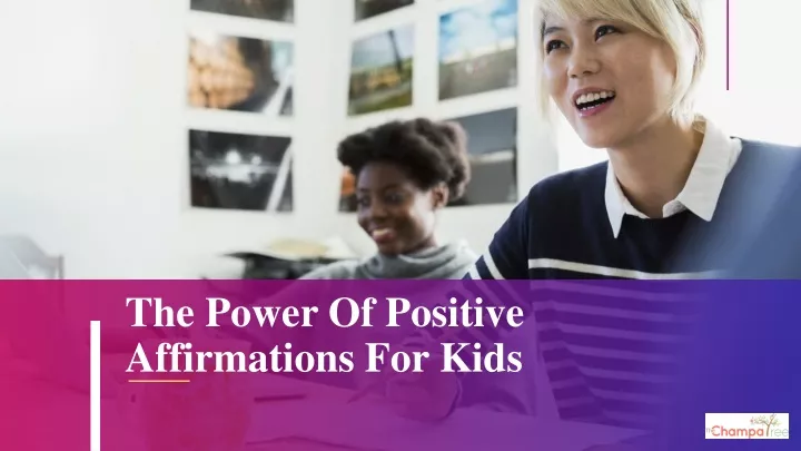 the power of positive affirmations for kids