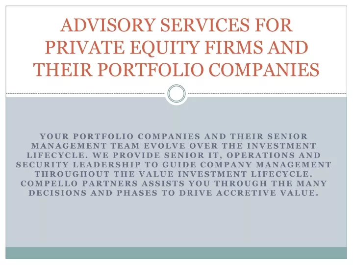 advisory services for private equity firms and their portfolio companies