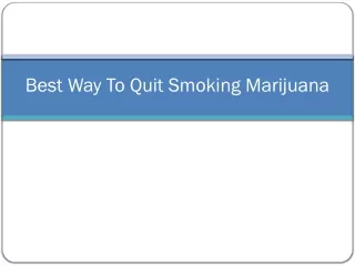 Best Way To Quit Smoking Marijuana